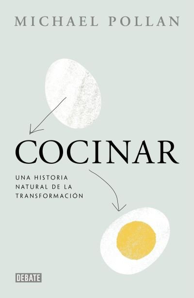 Cover for Michael Pollan · Cocinar / Cooked: A Natural History of Transformation (Paperback Book) (2016)