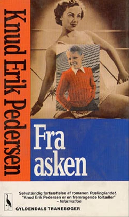 Fra asken - Knud Erik Pedersen - Livros - Gyldendal - 9788700049659 - 25 de outubro de 1991