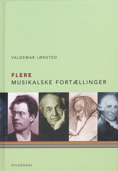 Flere musikalske fortællinger - Valdemar Lønsted - Books - Gyldendal - 9788702016659 - April 25, 2003