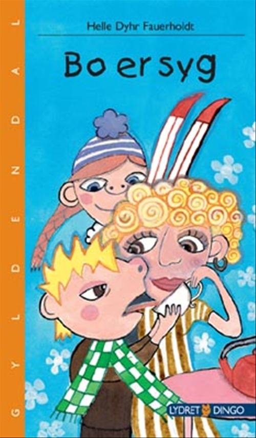Cover for Helle Dyhr Fauerholdt · Dingo. Lydret; Dingo. Lydret***: Bo er syg (Sewn Spine Book) [1st edition] (2008)