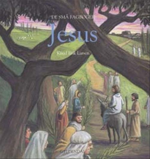 Cover for Knud Erik Larsen · De små fagbøger: Jesus (Poketbok) [1:a utgåva] (2007)