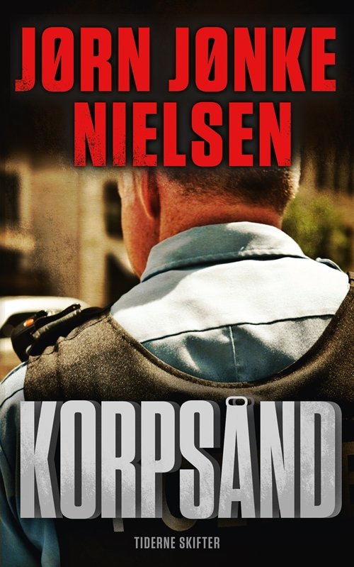 Cover for Jørn Jønke Nielsen · Korpsånd (Sewn Spine Book) [1. Painos] (2017)