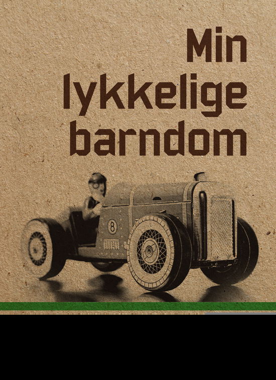 Cover for Jens Kruuse · Min lykkelige barndom (Hæftet bog) [1. udgave] (2017)