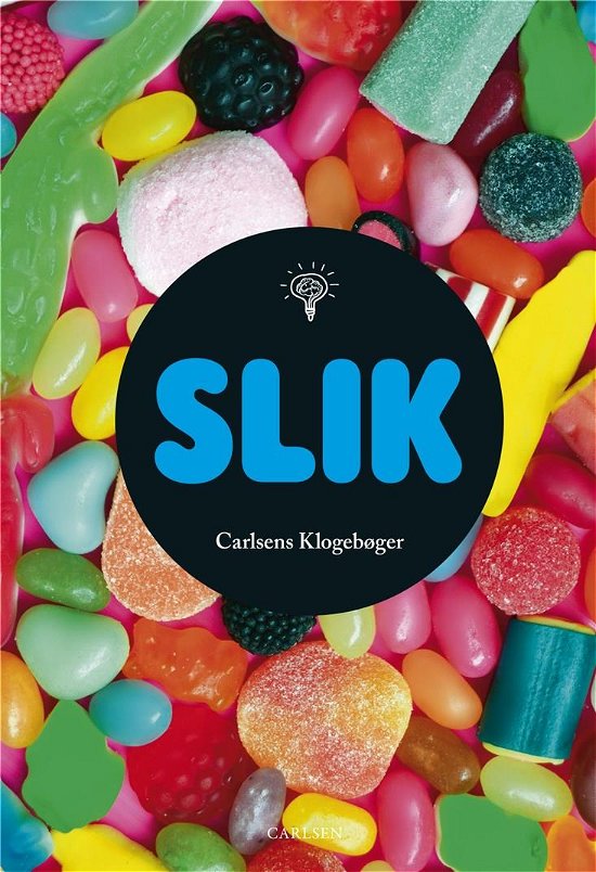 Cover for Christian Mohr Boisen · Carlsens Klogebøger: Carlsens klogebøger - Slik (Bound Book) [1st edition] (2020)
