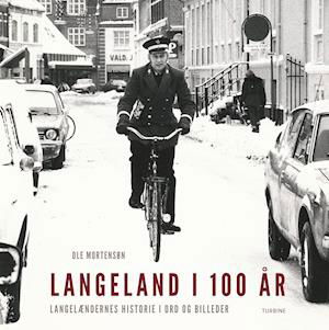 Cover for Ole Mortensøn · Langeland i 100 år (Hardcover Book) [1. Painos] (2021)