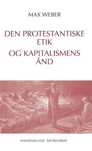 Cover for Max Weber · Den protestantiske etik og kapitalismens ånd (Sewn Spine Book) [2nd edition] (2020)