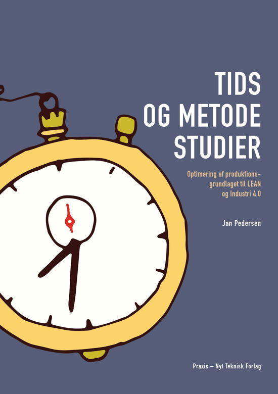 Cover for Jan Pedersen · Tids- og metodestudier (Sewn Spine Book) [1er édition] (2020)