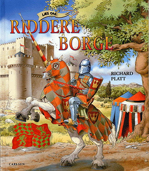 Cover for Richard Platt · Læs om riddere og borge (Bound Book) [1st edition] (2005)