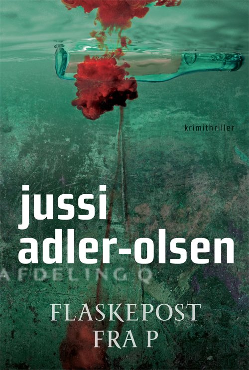 Cover for Jussi Adler-Olsen · Afdeling Q: Flaskepost fra P (Heftet bok) [1. utgave] (2009)