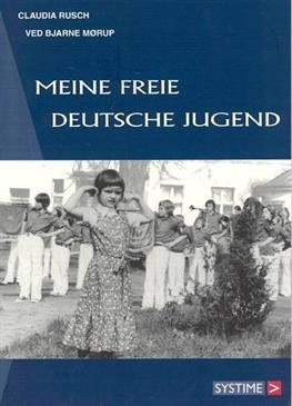 Cover for Bjarne Mørup · Meine freie deutsche jugend (Sewn Spine Book) [1. wydanie] (2004)
