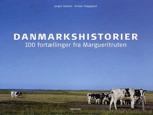 Cover for Jørgen Hansen · Danmarkshistorier (Bound Book) [1st edition] (2008)