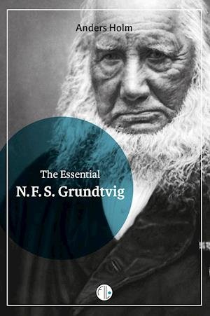Cover for Anders Holm · The Essential N.F.S. Grundtvig (Paperback Bog) (2019)