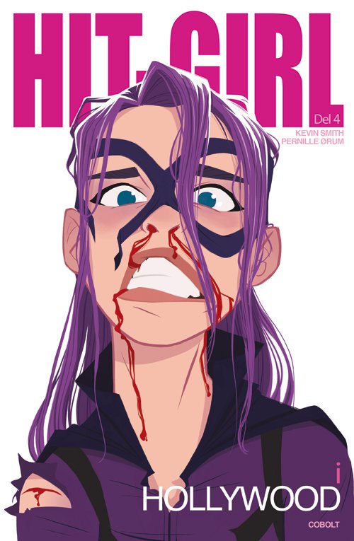 Hit-Girl: Hit-Girl i Hollywood 4 - Kevin Smith - Books - Cobolt - 9788770857659 - May 29, 2019