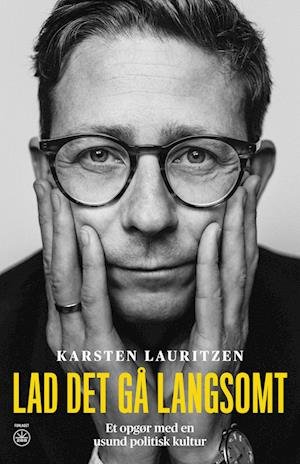 Cover for Karsten Lauritzen · Lad det gå langsomt (Heftet bok) [1. utgave] (2023)