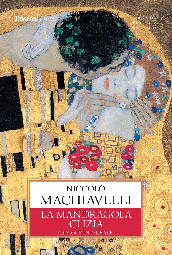 Cover for Niccolo Machiavelli · La Mandragola-Clizia. Ediz. Integrale (Bok)