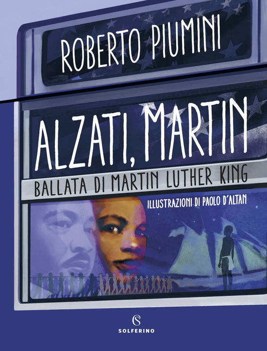 Cover for Roberto Piumini · Alzati, Martin. Ballata Di Martin Luther King (Book)