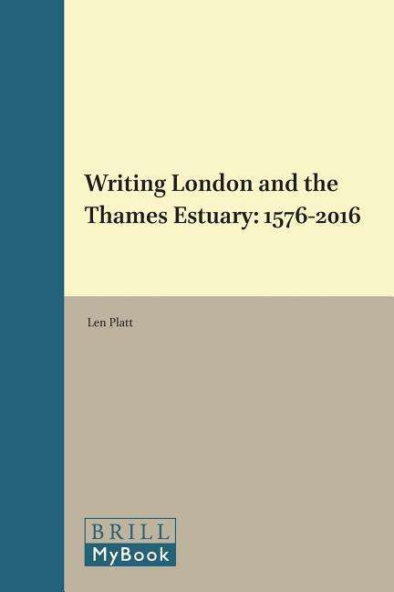 Cover for Platt · Writing London and the Thames Est (Book) (2017)