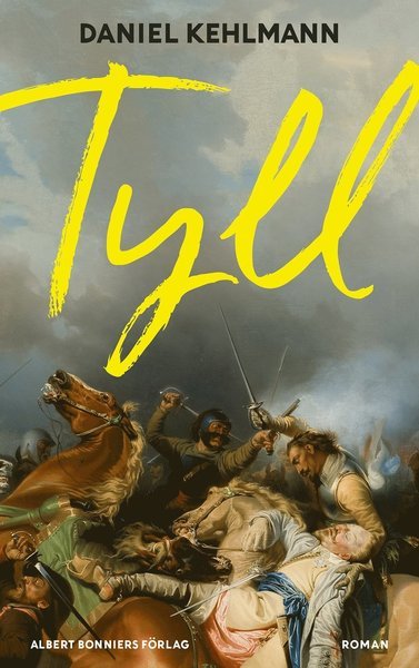 Cover for Daniel Kehlmann · Tyll (Bound Book) (2019)