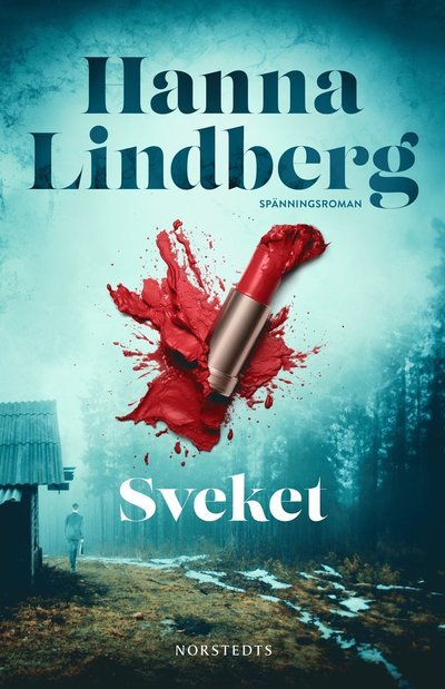 Cover for Hanna Lindberg · Sveket (Bound Book) (2024)