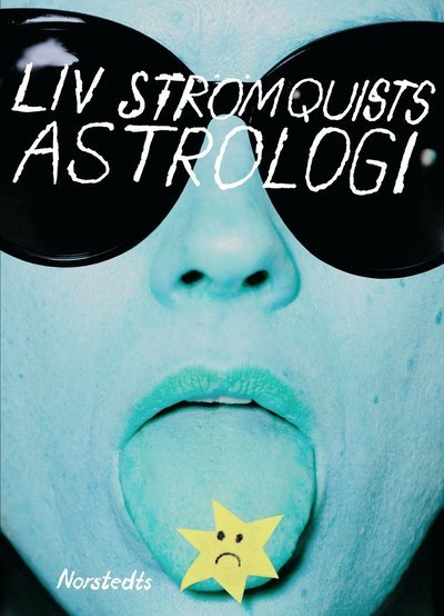Cover for Liv Strömquist · Liv Strömquists astrologi (Buch) (2022)