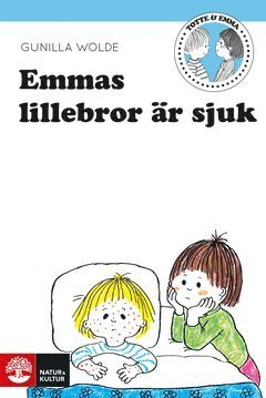 Emma: Emmas lillebror är sjuk - Gunilla Wolde - Libros - Natur & Kultur Digital - 9789127135659 - 30 de octubre de 2014