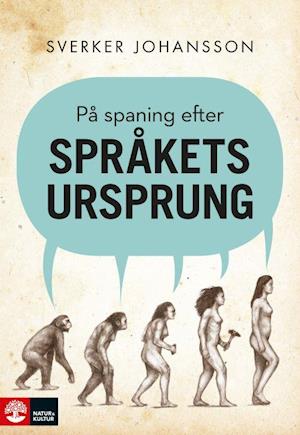 Cover for Sverker Johansson · På spaning efter språkets ursprung (Bound Book) (2019)