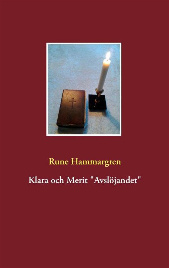 Cover for Rune Hammargren · Klara Och Merit (Paperback Bog) (2015)