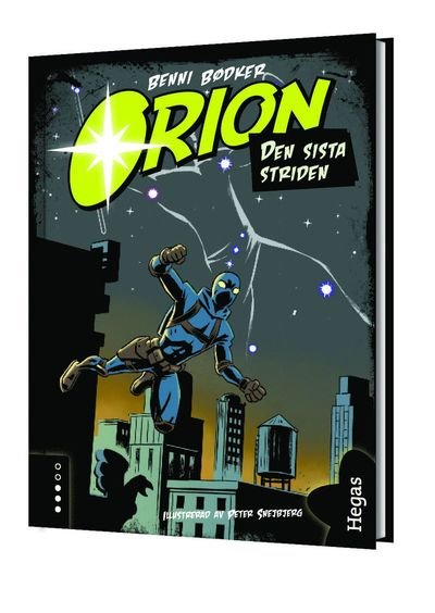 Cover for Benni Bødker · Orion: Orion. Den sista striden (Indbundet Bog) (2015)