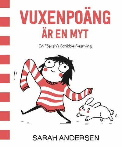 Sarah's Scribbles: Vuxenpoäng är en myt : en Sarah's Scribbles-samling - Sarah Andersen - Bücher - Cobolt Förlag - 9789187861659 - 27. September 2017