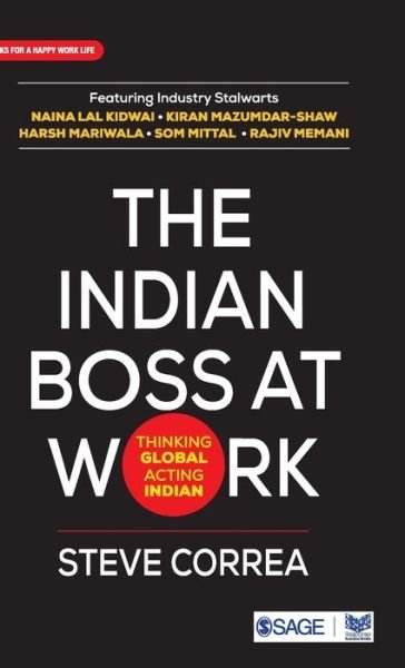 Cover for Steve Correa · The Indian Boss at Work: Thinking Global Acting Indian (Gebundenes Buch) (2020)