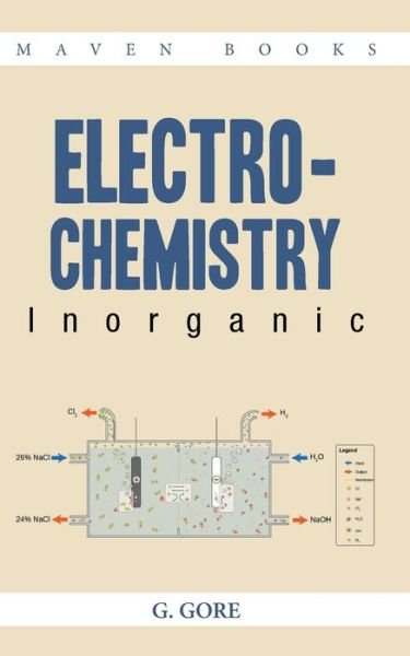 Cover for G Gore · ELECTRO-CHEMISTRY Inorganic (Paperback Book) (2021)
