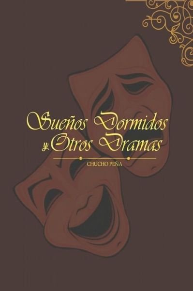 Cover for Jesus (Chucho Pena) · Suenos Dormidos Y Otros Dramas (Paperback Book) (2021)