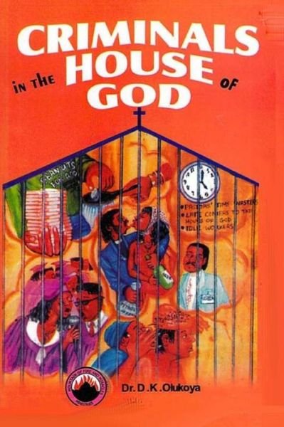 Cover for D K Olukoya · Criminals in the House of God (Pocketbok) (2015)