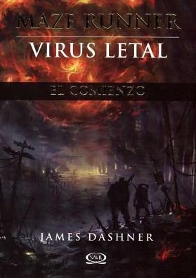 Cover for James Dashner · Maze Runner, Virus Letal (Taschenbuch) (2013)