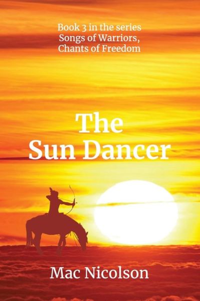 Cover for Mac Nicolson · The Sun Dancer (Paperback Book) (2022)