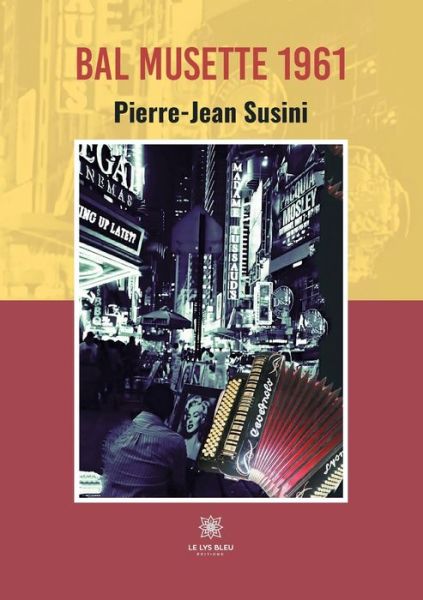 Cover for Susini Pierre-Jean · Bal musette 1961 (Paperback Book) (2021)