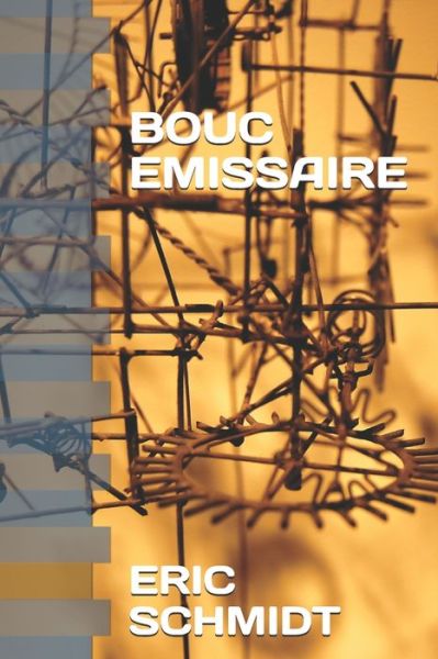 Cover for Schmidt, Eric, III · Bouc Emissaire (Paperback Book) (2020)