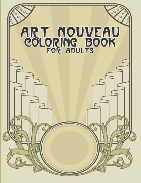 Cover for Artful Adult Colouring · Art Nouveau Coloring Book for Adults (Paperback Bog) (2020)