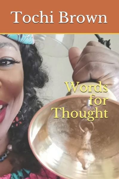 Cover for Tochi Brown · Words for Thought (Pocketbok) (2020)