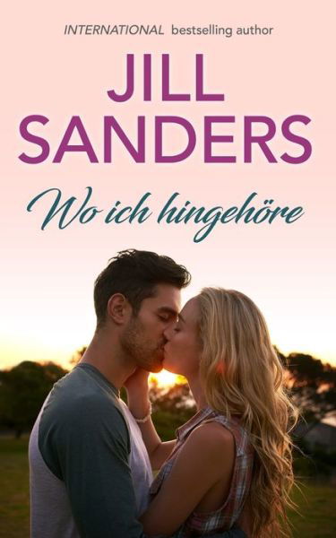 Cover for Jill Sanders · Wo ich hingehoere (Paperback Book) (2020)