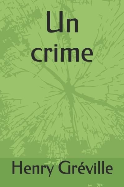 Cover for Henry Greville · Un crime (Paperback Book) (2020)