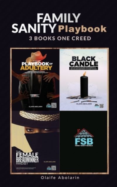 Family Sanity Playbook - Olaife Abolarin - Books - Independently Published - 9798656550659 - June 24, 2020