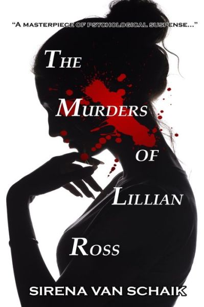 Cover for Sirena Van Schaik · The Murders of Lillian Ross (Paperback Book) (2020)