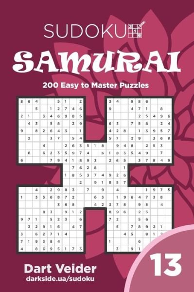 Cover for Dart Veider · Sudoku Samurai - 200 Easy to Master Puzzles 9x9 (Volume 13) (Paperback Bog) (2020)