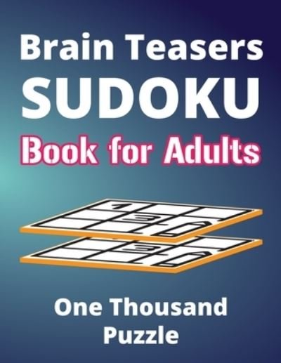 Cover for Didu Puzzles · Brain Teasers Sudoku Book for Adults - One Thousand Puzzle (Pocketbok) (2020)
