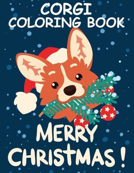 Cover for Blue Zine Publishing · Corgi Coloring Book Merry Christmas (Pocketbok) (2020)