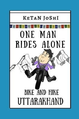 Cover for Ketan Joshi · One Man Rides Alone (Paperback Book) (2020)