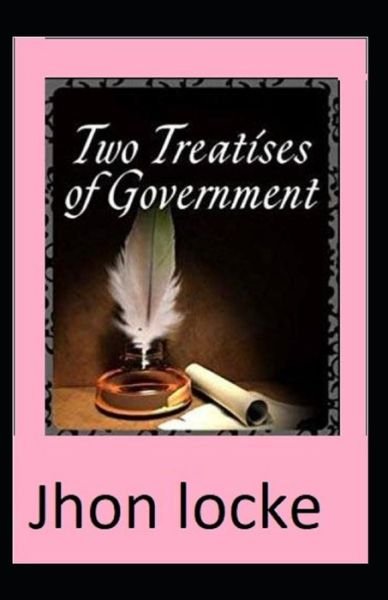 Cover for John Locke · Two Treatises of Government by John Locke (Taschenbuch) (2021)