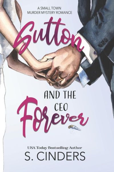 Cover for S Cinders · Sutton and the CEO Forever (Paperback Book) (2021)