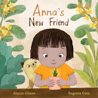 Cover for Alquin Gliane · Anna's New Friend (Pocketbok) (2022)